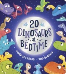 Twenty Dinosaurs at Bedtime (BB)