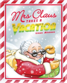 Mrs Claus Takes a Vacation (eBook)