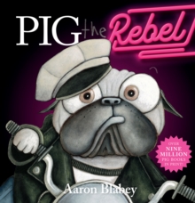 Pig the Rebel