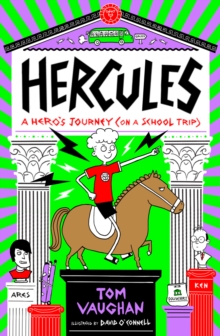 Hercules: A Hero's Journey (on a School Trip)