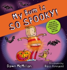 My Bum is So Spooky! (PB)