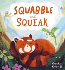 Squabble and Squeak