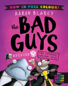 The Bad Guys 3 Colour Edition: The Furball Strikes Back