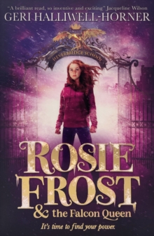 Rosie Frost and the Falcon Queen