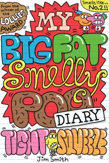 My Big Fat Smelly Poo Diary 2