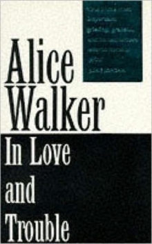 In Love and Trouble : Stories of Black Women, Paperback Book In Love and Trouble : Stories of Black Women, Paperback Book