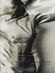 John Swannell Nudes 1978-2006, Hardback Book John Swannell Nudes 1978-2006, Hardback Book