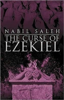 The Curse of Ezekiel, Paperback / softback Book The Curse of Ezekiel, Paperback / softback Book