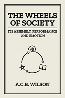 The Wheels of Society Paperback |  tony wilson Book