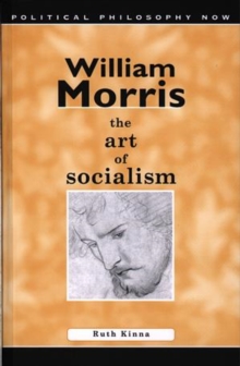 William Morris : The Art of Socialism, Paperback Book William Morris : The Art of Socialism, Paperback Book