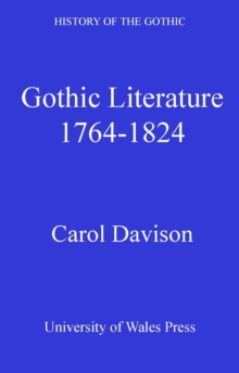 History of the Gothic: Gothic Literature 1764-1824