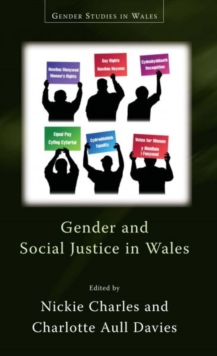 Gender and Social Justice in Wales, Paperback / softback Book Gender and Social Justice in Wales, Paperback / softback Book