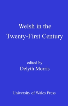 Welsh in the Twenty-First Century