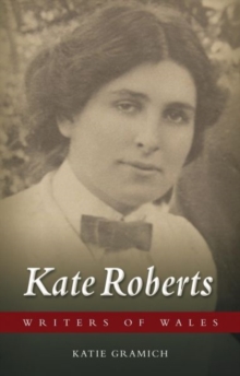 Kate Roberts, Paperback / softback Book Kate Roberts, Paperback / softback Book