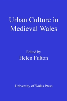 Urban Culture in Medieval Wales