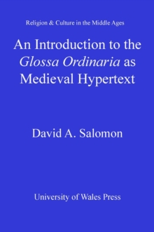 An Introduction to the 'Glossa Ordinaria' as Medieval Hypertext