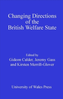 Changing Directions of the British Welfare State