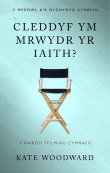 Cleddyf ym Mrwydr yr Iaith? : Y Bwrdd Ffilmiau Cymraeg