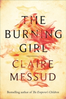 The Burning Girl, Hardback Book The Burning Girl, Hardback Book