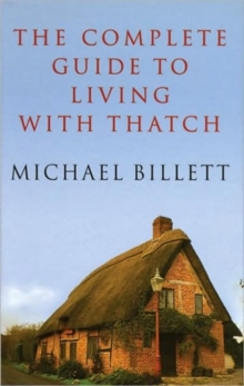 The Complete Guide to Living with Thatch, Hardback Book The Complete Guide to Living with Thatch, Hardback Book