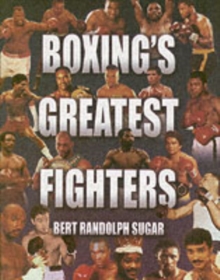 Boxing's Greatest Fighters, Hardback Book Boxing's Greatest Fighters, Hardback Book