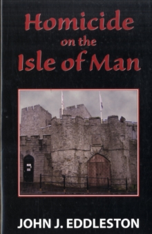Homicide on the Isle of Man, Hardback Book Homicide on the Isle of Man, Hardback Book