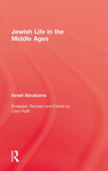 Jewish Life in the Middle Ages, Hardback Book Jewish Life in the Middle Ages, Hardback Book