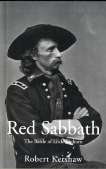 Red Sabbath : The Battle of Little Big Horn, Paperback / softback Book Red Sabbath : The Battle of Little Big Horn, Paperback / softback Book