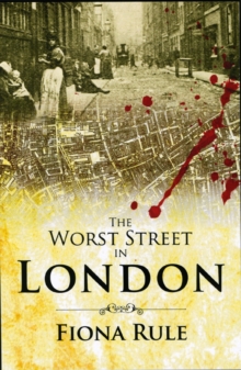 The Worst Street in London, Paperback Book The Worst Street in London, Paperback Book