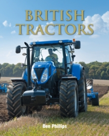 British Tractors, Hardback Book British Tractors, Hardback Book