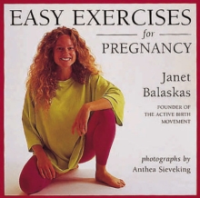 Easy Exercises for Pregnancy, Paperback Book Easy Exercises for Pregnancy, Paperback Book