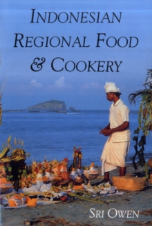 Indonesian Regional Food and Cookery, Paperback Book Indonesian Regional Food and Cookery, Paperback Book