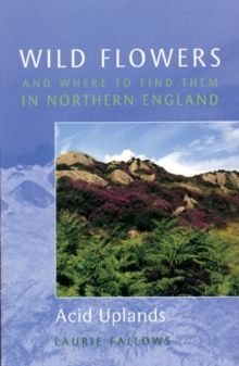 Wild Flowers and Where to Find Them in N, Paperback Book Wild Flowers and Where to Find Them in N, Paperback Book