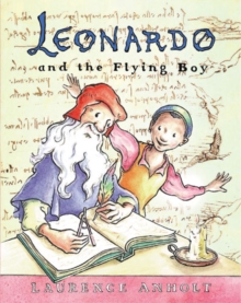 Leonardo and the Flying Boy, Paperback Book Leonardo and the Flying Boy, Paperback Book