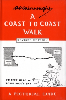 A Coast to Coast Walk : A Pictorial Guide, Hardback Book A Coast to Coast Walk : A Pictorial Guide, Hardback Book