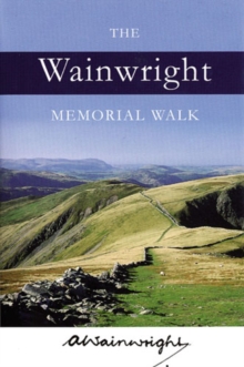 The Wainwright Memorial Walk, Hardback Book The Wainwright Memorial Walk, Hardback Book