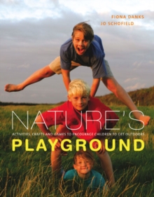 Nature'S Playground, Hardback Book Nature'S Playground, Hardback Book
