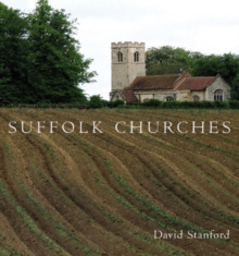 Suffolk Churches, Hardback Book Suffolk Churches, Hardback Book