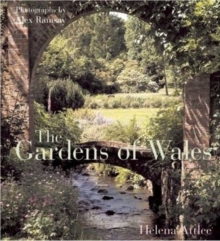 The Gardens of Wales, Hardback Book The Gardens of Wales, Hardback Book