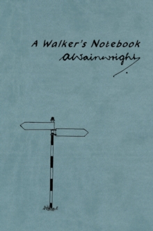 A Walker's Notebook, Hardback Book A Walker's Notebook, Hardback Book