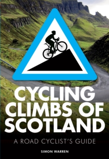 Cycling Climbs of Scotland, Paperback Book Cycling Climbs of Scotland, Paperback Book