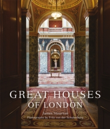 Great Houses of London, Hardback Book Great Houses of London, Hardback Book