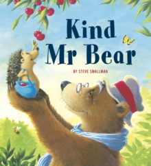 Kind Mr Bear : A story about gratitude and appreciation