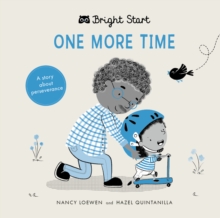 One More Time : A Story About Perseverance, Board book Book One More Time : A Story About Perseverance, Board book Book