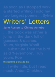 Writers' Letters : Jane Austen to Chinua Achebe