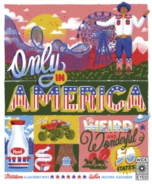 Only in America : The Weird and Wonderful 50 States Volume 12