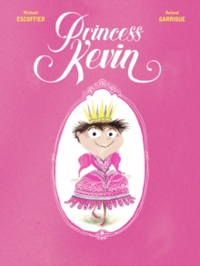 Princess Kevin, Paperback / softback Book Princess Kevin, Paperback / softback Book