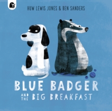 Blue Badger and the Big Breakfast