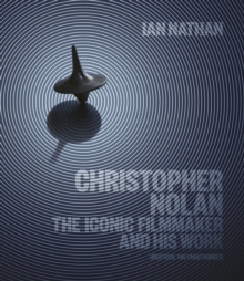 Christopher Nolan : The Iconic Filmmaker and his work