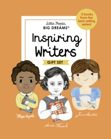 Frances Lincoln Children's Books Little People, Big Dreams, Inspiring Writers , 3 Books From The Best-selling Series! Maya Angelou - Anne Frank - Jane Austen